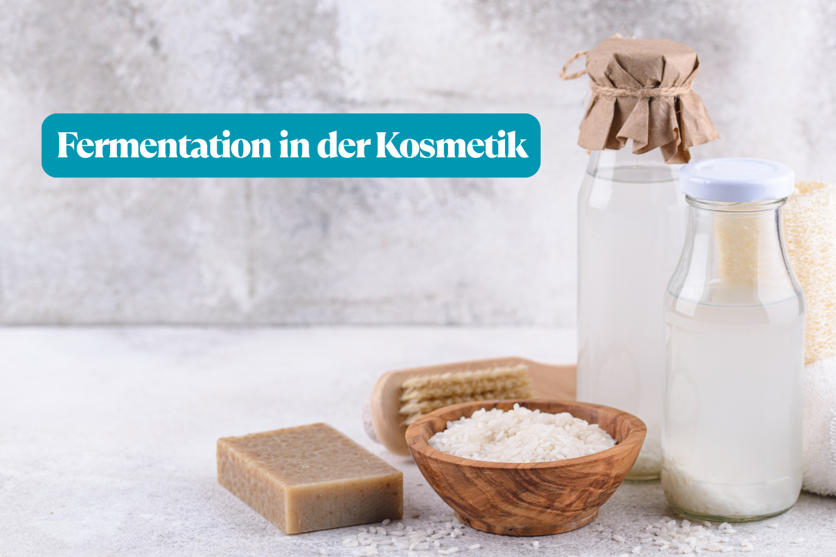 Fermentation in der Kosmetik